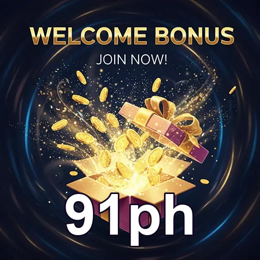 91ph welcome bonus gift 6